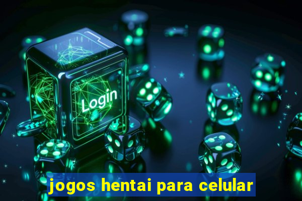 jogos hentai para celular